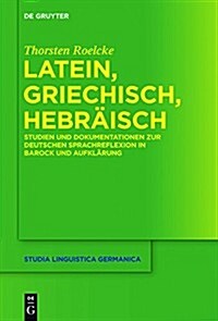 Latein, Griechisch, Hebr?sch (Hardcover)
