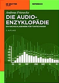 Die Audio-Enzyklopadie: Ein Nachschlagewerk Fur Tontechniker (Hardcover)