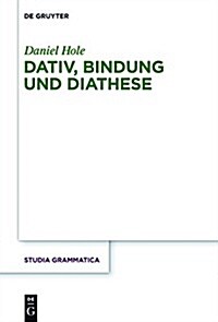 Dativ, Bindung Und Diathese (Hardcover)