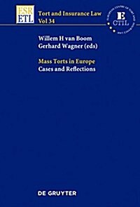Mass Torts in Europe: Cases and Reflections (Hardcover)