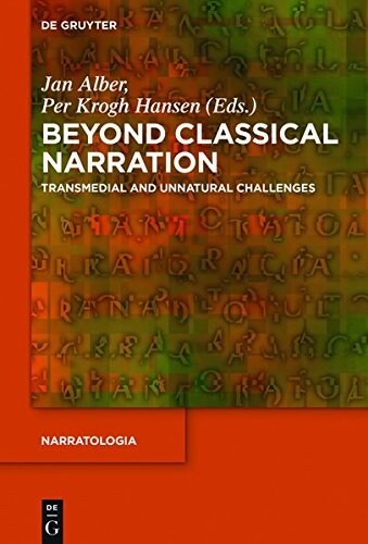 Beyond Classical Narration: Transmedial and Unnatural Challenges (Hardcover)