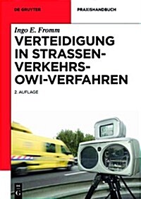Verteidigung in Strassenverkehrs-Owi-Verfahren (Hardcover, 2nd)