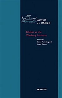 Bildakt at the Warburg Institute (Hardcover)