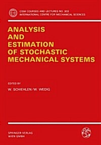 Analysis and Estimation of Stochastic Mechanical Systems (Paperback)