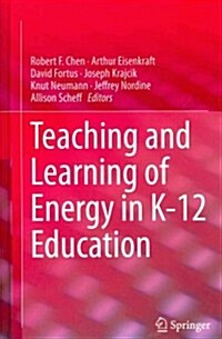 Teaching and Learning of Energy in K - 12 Education (Hardcover, 2014)