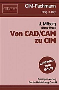 Von CAD/Cam Zu Cim (Paperback)
