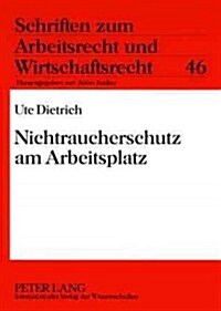 Nichtraucherschutz Am Arbeitsplatz (Paperback)