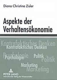 Aspekte Der Verhaltensoekonomie (Paperback)