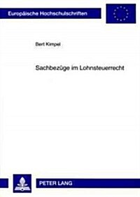 Sachbezuege Im Lohnsteuerrecht (Paperback)