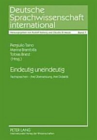 Eindeutig Uneindeutig: Fachsprachen - Ihre Uebersetzung, Ihre Didaktik (Hardcover)