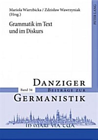 Grammatik Im Text Und Im Diskurs (Hardcover)