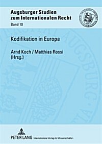 Kodifikation in Europa (Hardcover)