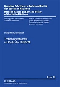 Technologietransfer Im Recht Der UNESCO (Hardcover)