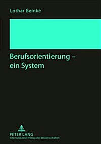 Berufsorientierung - Ein System (Hardcover)