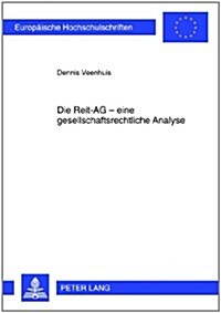 Die Reit-AG - Eine Gesellschaftsrechtliche Analyse (Paperback)