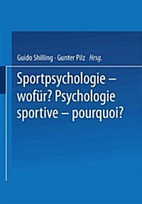 Sportpsychologie -- Wof?? / Psychologie Sportive -- Pourquoi? (Paperback, 1974)