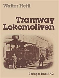 Tramway Lokomotiven (Paperback, Softcover Repri)