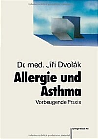 Allergie Und Asthma: Vorbeugende Praxis (Paperback, 1988)