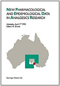 New Pharmacological and Epidemiological Data in Analgesics Research (Paperback, 1990)