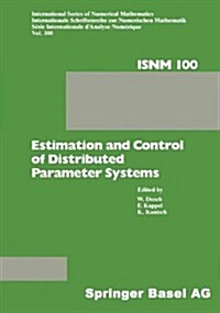 Estimation and Control of Distributed Parameter Systems: Proceedings of an International Conference on Control and Estimation of Distributed Parameter (Hardcover, Softcover Repri)