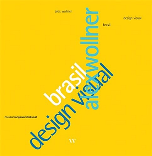 Alex Wollner: Brasil Design Visual (Hardcover)