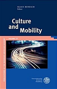 Culture and Mobility (Hardcover)