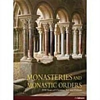 Monasteries and Monastic Orders (Hardcover)