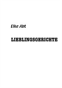 Lieblingsrezepte (Paperback)