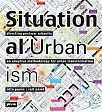 Situational Urbanism: Directing Post-War Urbanity (Paperback)
