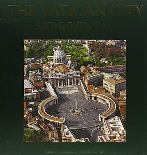 Vatican City Monumental: English Language Edition (Hardcover)