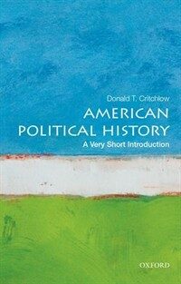 American Political History: A Very Short Introduction (Paperback)