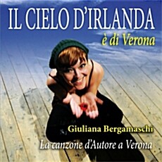 [수입] Giuliana Bergamaschi - Il Cielo DIrlanda (E di Verona)
