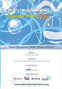 WiBro (Mobile WiMAX) Developer Forum 2006