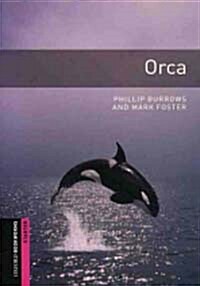 Oxford Bookworms Library: Starter Level:: Orca audio CD pack (Package)