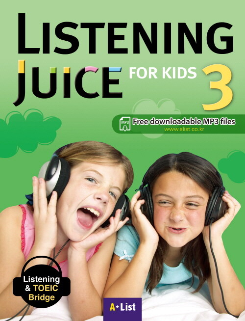 Listening Juice for Kids 3 : Student Book (Paperback)