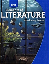 [중고] Holt Elements of Literature, Introductory Course (Hardcover)