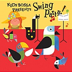 Kids Bossa Presents Swing Party!