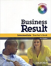 Business Result: Intermediate: Teachers Book Pack : Business Result DVD Edition Teachers Book with Class DVD and Teacher Training DVD (Package)