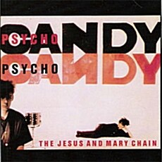 [수입] The Jesus And Mary Chain - Psychocandy [2CD+DVD Deluxe Edition]