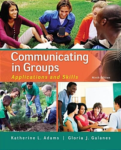 Communicating in Groups: Applications and Skills (Paperback, 9)