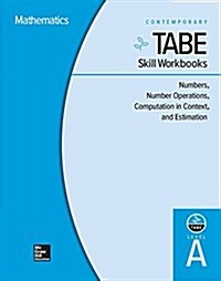 Tabe Skill Workbooks Level A: Numbers, Number Operations, Computation in Context, and Estimation - 10 Pack (Hardcover)