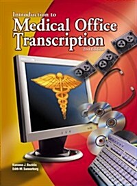 Medical Office Transcription: An Introduction to Medical Transcription Text-Workbook (Spiral, 2, Revised)