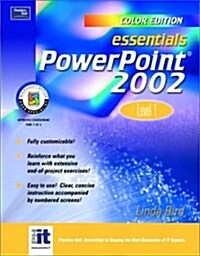 Essentials: PowerPoint 2002 Level 1 (Color Edition) (Paperback)