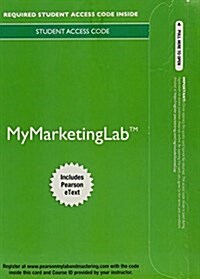 2014 Mylab Marketing with Pearson Etext -- Access Card -- For Integrated Advertising, Promotion, and Marketing Communications (Hardcover, 6)