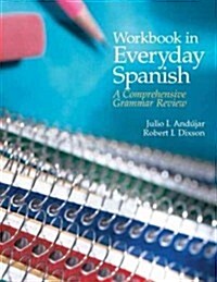 Workbook in Everyday Spanish: A Comprehensive Grammar Review Plus Spanish Grammar Checker Access Card (One Semester) (Hardcover, 4)