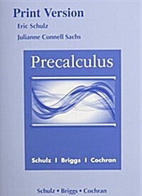 Precalculus (Print Reference) Plus Mylab Math Plus Explorations and Notes for Precalculus (Paperback)