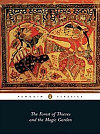 The Forest of Thieves and the Magic Garden: An Anthology of Medieval Jain Stories (Hardcover)