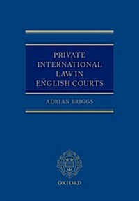 Private International Law in English Courts (Hardcover)