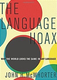 The Language Hoax (Hardcover)