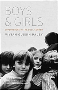 Boys and Girls: Superheroes in the Doll Corner (Paperback, Enlarged)